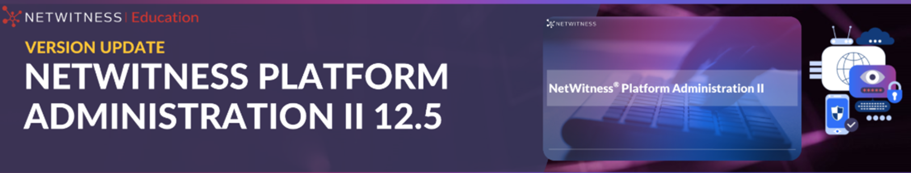 NetWitness Platform Administration II Image